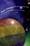 Queer Universes: Sexualities in Science Fiction - Wendy Gay Pearson, Veronica Hollinger, Joan Gordon