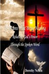 Scriptures That Bring Healing: Releasing God's Power Through the Spoken Word - Dorothy a Nelson, Scribe Publications