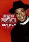 Words of Wisdom: Daily Affirmations of Faith - Rev Run