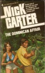 The Dominican Affair - Nick Carter