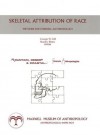 Skeletal Attribution Of Race - George W. Gill