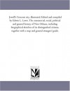 Jewell's Crescent city, illustrated. Edited and compiled by Edwin L. Lewis. The commercial, social, political and general history of New Orleans, ... together with a map and general strangers' gu - Michigan Historical Reprint Series