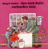 Jan und Julia verlaufen sich - Margret Rettich