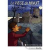 Le Piège de Minuit (French Edition) - Marc Cantin, Gauthier Allaire