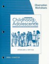 Childhood and Adolescence Observation Worksheets: Voyages in Development - Spencer A. Rathus, Debra Schwiesow