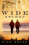 Wide Asleep (Tales from Ballena Beach) - Nick Nolan