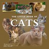 The Little Book of Cats - Jon Stroud