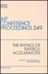 The Physics of Particle Accelerators - M. Month