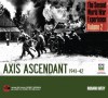 The Second World War Experience, Volume 2: Axis Ascendant 1941-42 - Richard Overy, Imperial War Museum