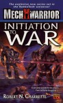 Initiation to War - Robert N. Charrette