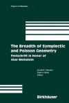 The Breadth of Symplectic and Poisson Geometry - Jerrold E. Marsden, Tudor S. Ratiu