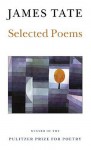 Selected Poems (Wesleyan Poetry Series) - James Tate