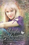 Shayla Witherwood: A Half-Faerie Tale - Tamra Torero