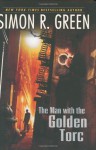 The Man With the Golden Torc - Simon R. Green