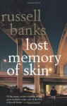 Lost Memory of Skin - Russell Banks