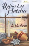 In His Arms - Robin Lee Hatcher