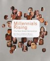 Millennials Rising: The Next Great Generation - Neil Howe, William Strauss, R. J. Matson