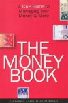 The Money Book: A CAP Guide to Managing Your Money and More - Consumers Association of Penang