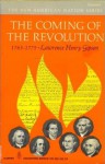 The Coming of the Revolution 1763-1775 - Lawrence Henry Gipson, Henry Steele Commager, Richard Brandon Morris