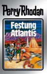 Festung Atlantis - William Voltz