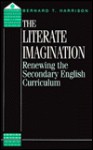 The Literate Imagination - Bernard T. Harrison