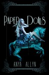 Paper Dolls (The Dark Carousel Book 2) - Anya Allyn