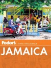 Fodor's Jamaica (Full-color Travel Guide) - Fodor's