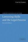 Lawyering Skills and the Legal Process - Caroline Maughan, Julian Webb