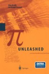 Pi - Unleashed - Jörg Arndt, Christoph Haenel, C. Lischka, D. Lischka