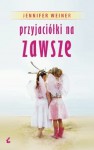 Przyjaciółki na zawsze - Jennifer Weiner