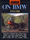 "Cycle World" on BMW, 1974-80 (Brooklands Books Road Tests Series) - R.M. Clarke