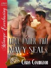 Love Under Two Navy SEALs [Lusty, Texas 6] (Siren Publishing Menage Everlasting) - Cara Covington