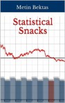 Statistical Snacks - Metin Bektas