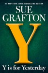 Y is for Yesterday (A Kinsey Millhone Novel) - Sue Grafton