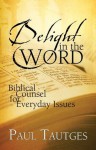 A Counselor Named Grace (Delight in the Word) - Paul Tautges