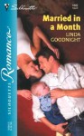 Married In A Month (Silhouette Romance, #1682) - Linda Goodnight