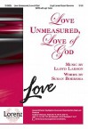 Love Unmeasured, Love of God - Susan Bentall Boersma, Lloyd Larson