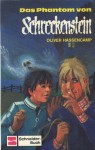 Das Phantom von Schreckenstein - Oliver Hassencamp