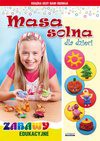 Masa solna dla dzieci. Zabawy edukacyjne - Guzowska Beata