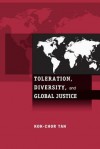 Toleration, Diversity, And Global Justice - Kok-Chor Tan