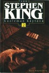 Kuoleman käytävä 2: Hiiri käytävällä - Heikki Kaskimies, Stephen King