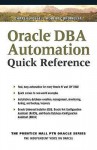 Oracle DBA Automation Quick Reference - Charlie Russel, Robert Cordingley