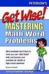 Get Wise! Mastering Math Word Problems (Peterson's Get Wise!) (Get Wise Mastering Math Word Problems) - Arco