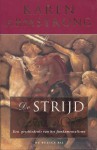 De Stijd om God; Een geschiedenis van het fundamentalisme - Karen Armstrong, Carola Kloos, Albert Witteveen, Shirah Lachmann