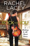 Rock with You (Risking It All) - Rachel Lacey