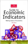 Guide to Economic Indicators - Richard Stutely, The Economist