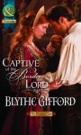 Captive of the Border Lord. Blythe Gifford - Blythe Gifford