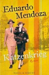 Katzenkrieg - Eduardo Mendoza, Peter Schwaar