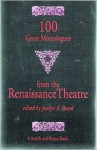 100 Great Monologues from the Renaissance Theatre - Jocelyn A. Beard