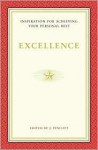 Excellence: Inspiration for Achieving Your Personal Best - J. Pincott